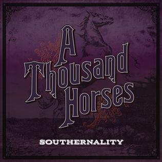 A Thousand Horses er en Country and Western gruppe fra Nashville Tennessee. Gruppen har eksisteret siden 2010 og udgivet et par gode albums. De spiller melodiøs og dog traditionel C&W med et ungdommeligt og ofte humoristisk udtryk. 
